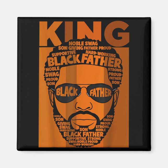 Black History King Father Melanin African American Magnet (Front)