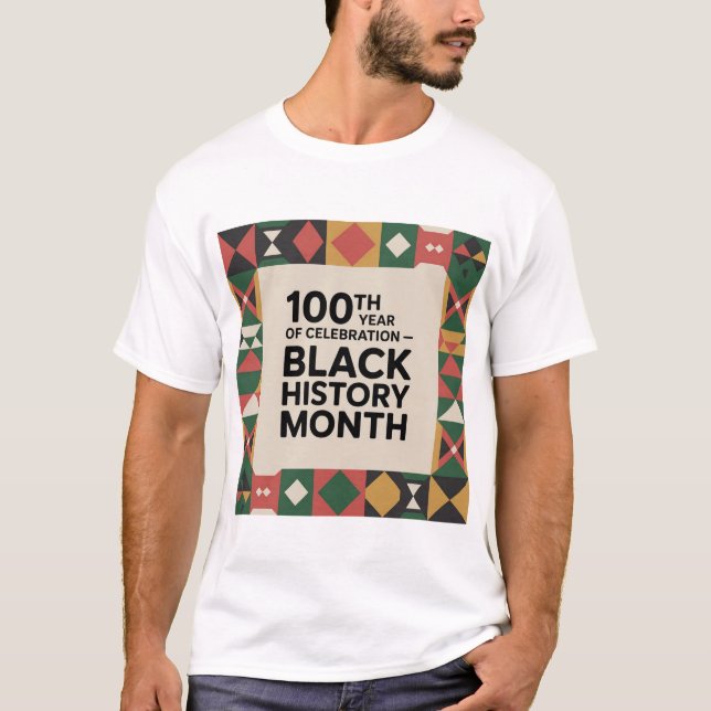 Black History Month – 100 Years of Celebration T-Shirt (Front)