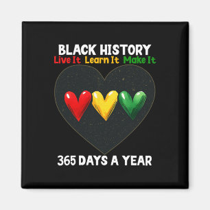 Black History Month 2025 Live It Learn It Make It Magnet