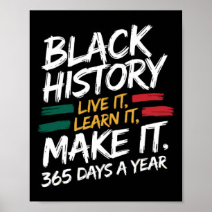 Black History Month 2025 Live It Learn It Make It  Poster
