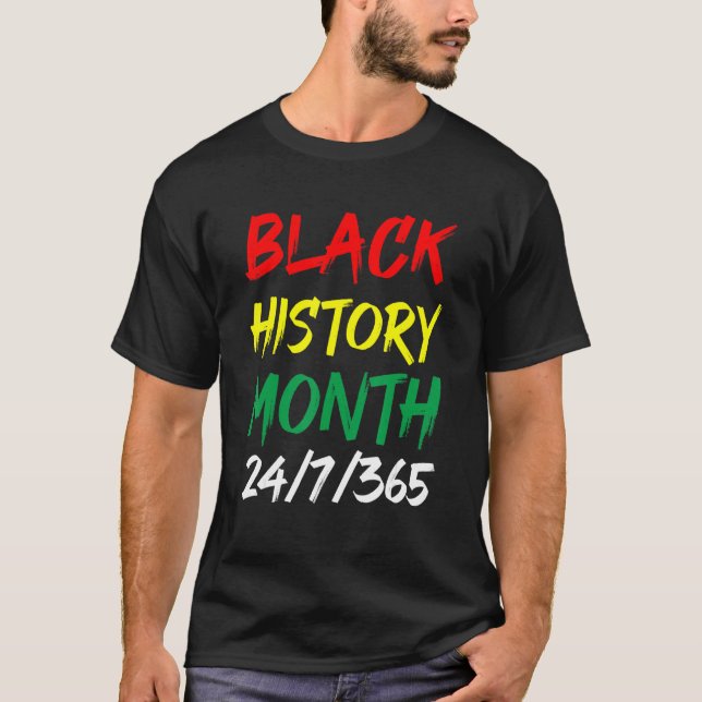 Black History Month 247365 3 T-Shirt (Front)