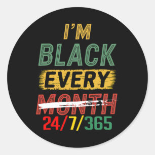 Black History Month 247365 African Melanin Pride A Classic Round Sticker