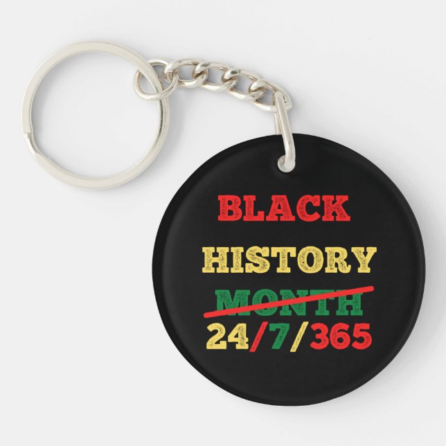 Black History Month 24/7/365 - Black History Keychain (Front)