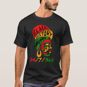 Black History Month 24 7 365 Pride African America T-Shirt