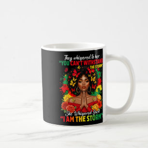 Black History Month African Girl Woman Afro I Am T Coffee Mug