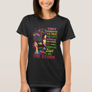 Black History Month African Queen I Am The Storm T-Shirt