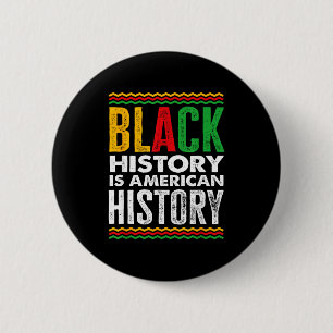Black History Month American African 2 Inch Round Button