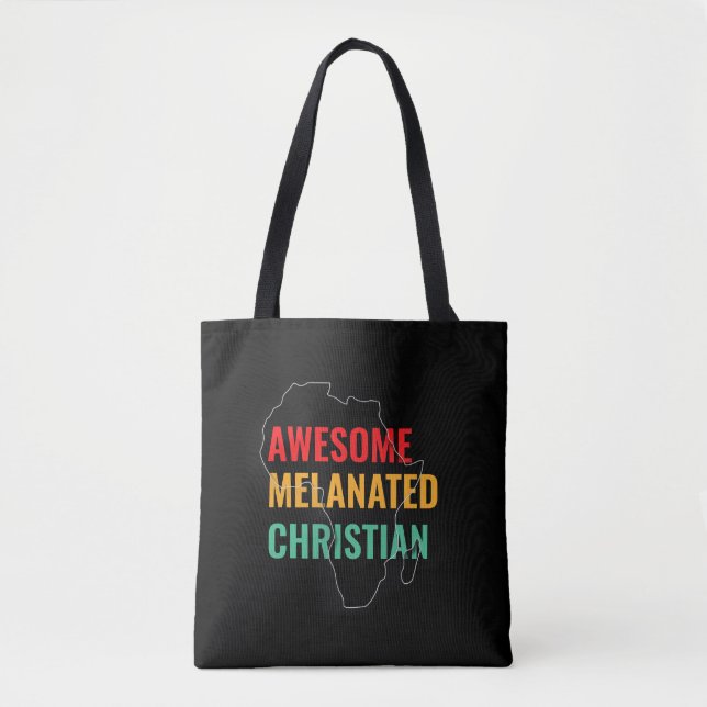 Black History Month Awesome Melanated Christian Tote Bag (Front)
