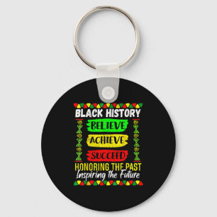 Black History Month Believe Achieve Design Keychain