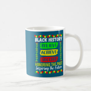 Black History Month Believe Achieve Illustration Coffee Mug