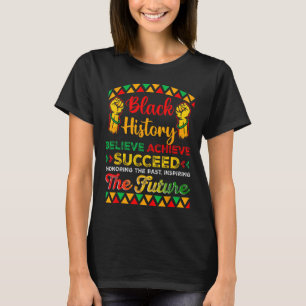 Black History Month Believe Achieve Succeed Africa T-Shirt
