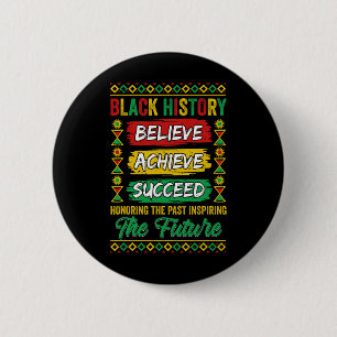 Black History Month Believe Achieve Succeed Melani 2 Inch Round Button