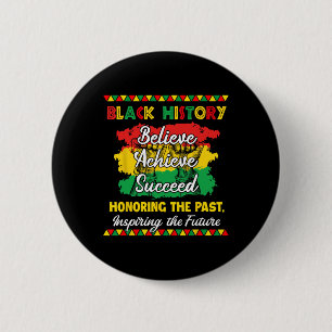Black History Month Believe Achieve Succeed Melani 2 Inch Round Button