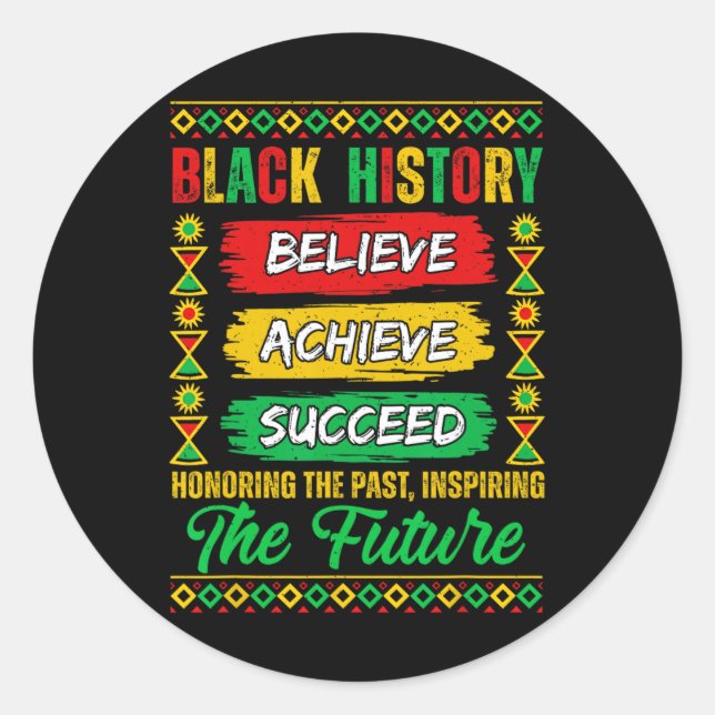 Black History Month Believe Achieve Succeed Melani Classic Round Sticker (Front)