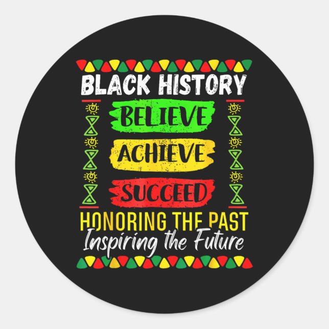 Black History Month Believe Achieve Succeed Melani Classic Round Sticker (Front)