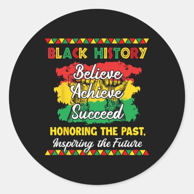 Black History Month Believe Achieve Succeed Melani Classic Round Sticker (Front)