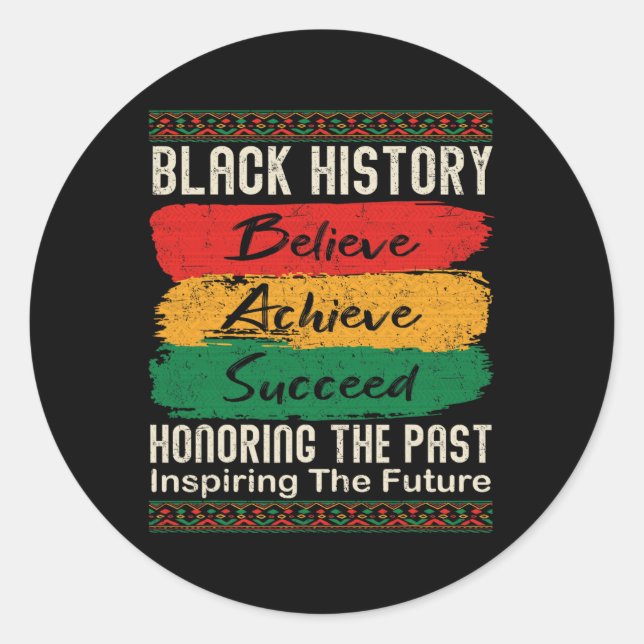 Black History Month Believe Achieve Succeed Melani Classic Round Sticker (Front)