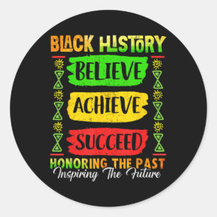 Black History Month Believe Achieve Succeed Melani Classic Round Sticker
