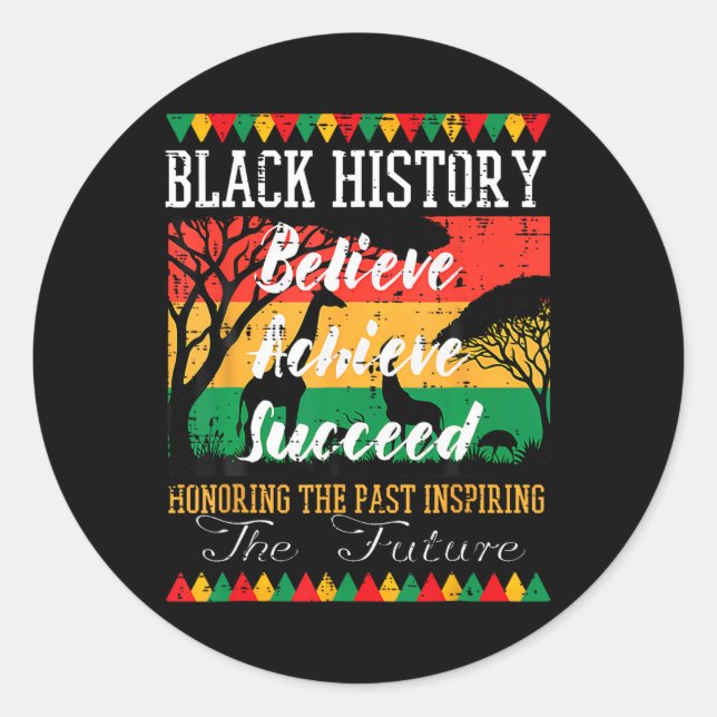 Black History Month Believe Achieve Succeed Melani Classic Round Sticker (Front)