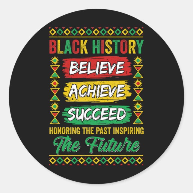 Black History Month Believe Achieve Succeed Melani Classic Round Sticker (Front)