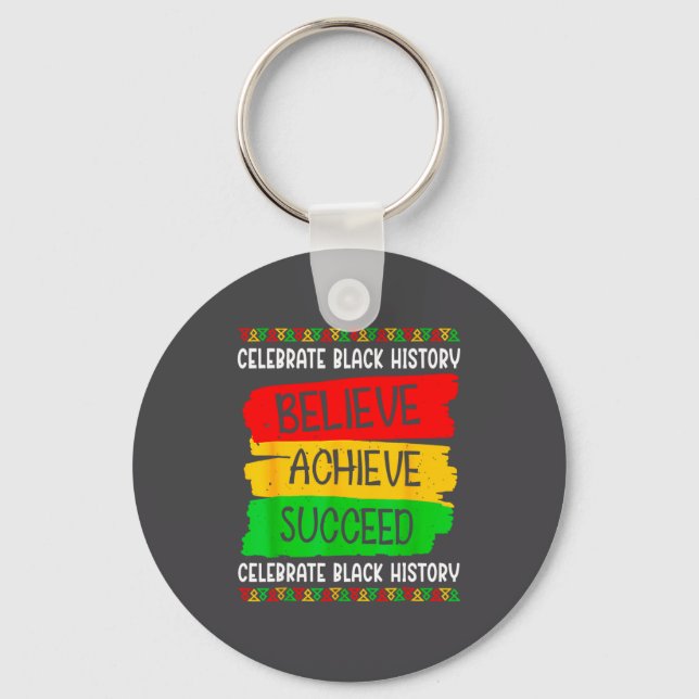 Black History Month Believe Achieve Succeed Melani Keychain (Front)