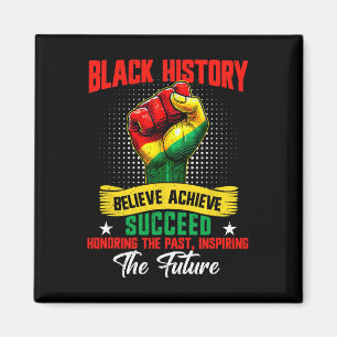 Black History Month Believe Achieve Succeed Melani Magnet