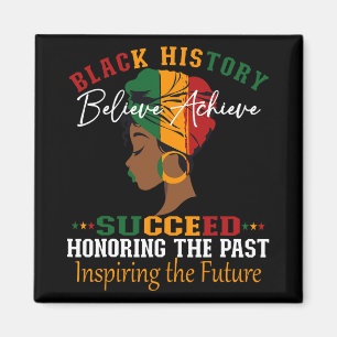 Black History Month Believe Achieve Succeed Melani Magnet