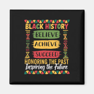 Black History Month Believe Achieve Succeed Melani Magnet