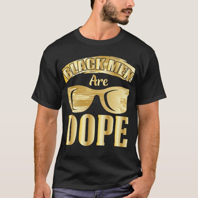 Black History Month Black Men Gold Saying T-Shirt (Front)