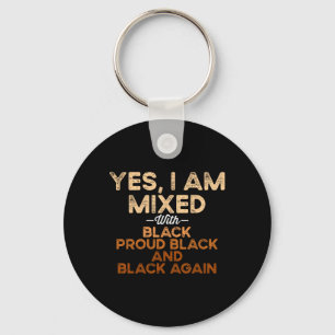Black History Month Black Mixed With Black For Wom Keychain