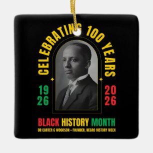 BLACK HISTORY MONTH CENTENNIAL 100 Years BHM Ceramic Ornament