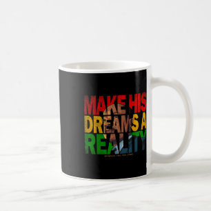 Black History Month Dream As Leaders African Ameri Coffee Mug