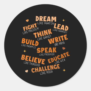 Black History Month Dream Like African Leaders Men Classic Round Sticker