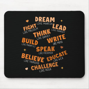 Black History Month Dream Like African Leaders Men Mouse Pad