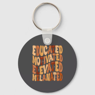 Black History Month Educated Motivated Elevated Me Keychain