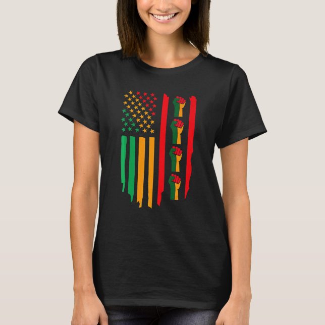 Black History Month Fist American Flag Africa Colo T-Shirt (Front)