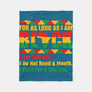 Black history month for as long as am black pride fleece blanket