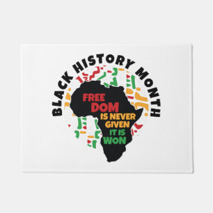 Black History Month  Freedom is never given, it is Doormat