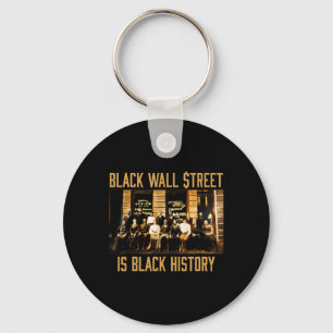 Black History Month Funny Wall Street African Amer Keychain