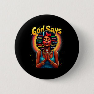Black History Month God Says I Am Juneteenth Stron 2 Inch Round Button