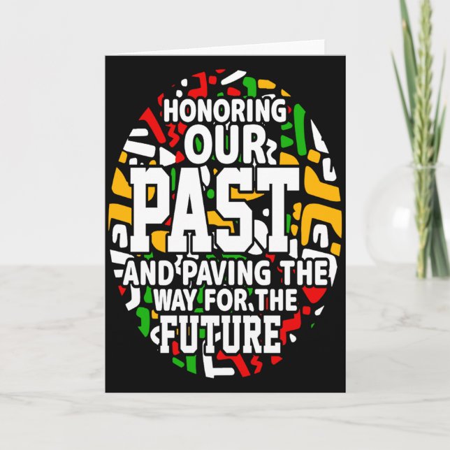 Black History Month Honoring Our Past Pride T Shir Card (Front)