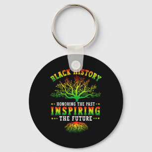 Black History Month Honoring Past Inspiring Future Keychain