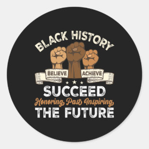 Black History Month Honouring Past Inspiring Futur Classic Round Sticker