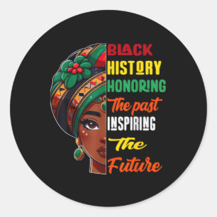 Black History Month Honouring Past Inspiring Futur Classic Round Sticker