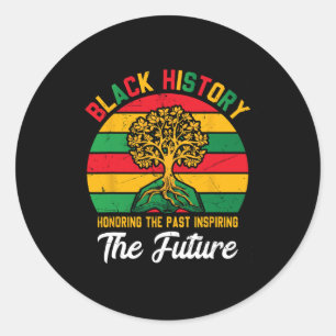Black History Month Honouring Past Inspiring Futur Classic Round Sticker