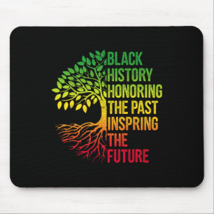 Black History Month Honouring Past Inspiring Futur Mouse Pad
