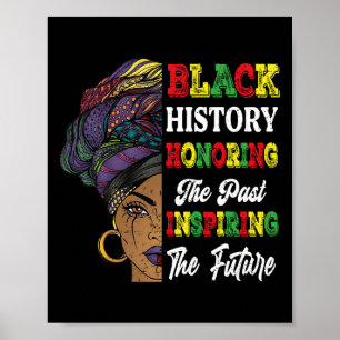 Black History Month Honouring Past Inspiring Futur Poster