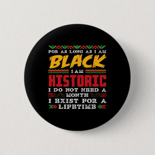 Black History Month I Am Black Historic 2 Inch Round Button
