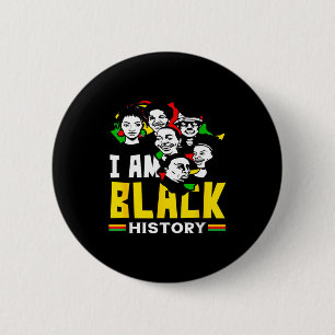 Black History Month I Am Black History African 2 Inch Round Button