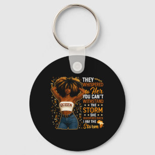 Black History Month I Am The Storm Black Afro Quee Keychain